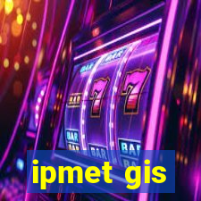 ipmet gis